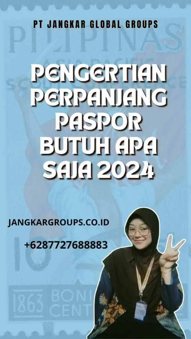 Pengertian Perpanjang Paspor Butuh Apa Saja 2024