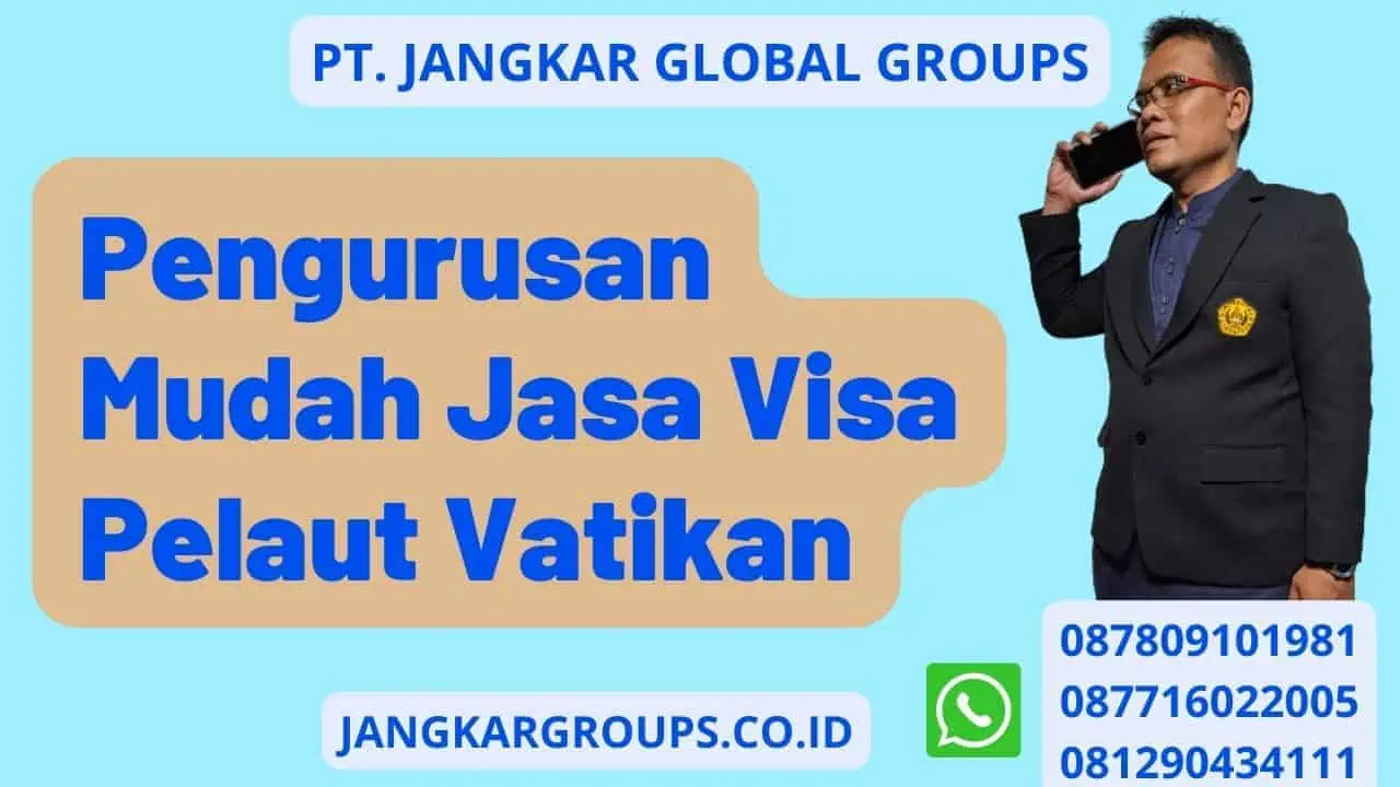 Pengurusan Mudah Jasa Visa Pelaut Vatikan