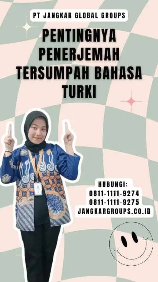 Pentingnya Penerjemah Tersumpah Bahasa Turki