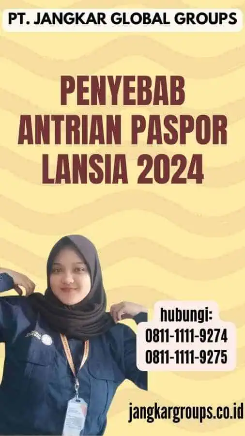 Penyebab Antrian Paspor Lansia 2024