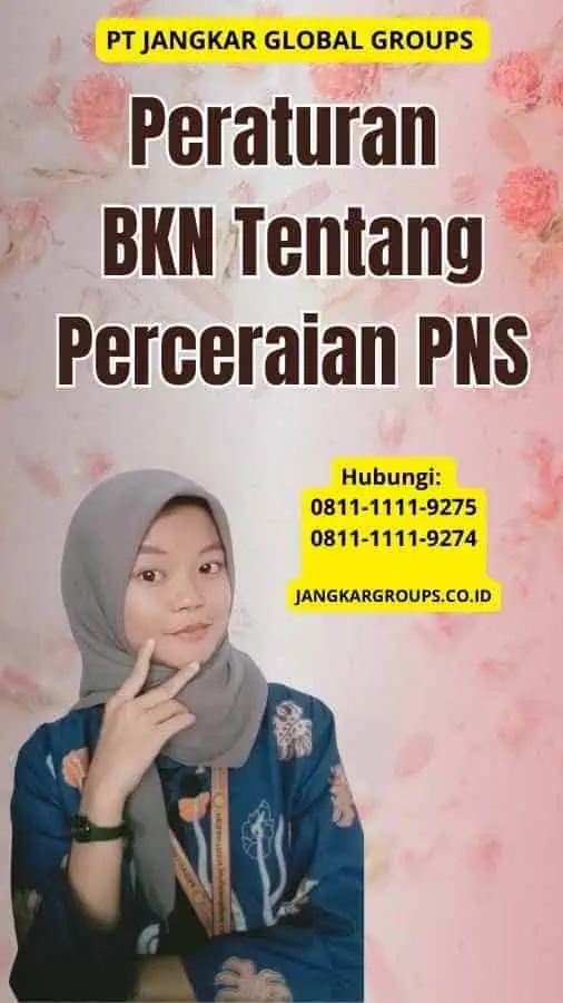 Peraturan BKN Tentang Perceraian PNS