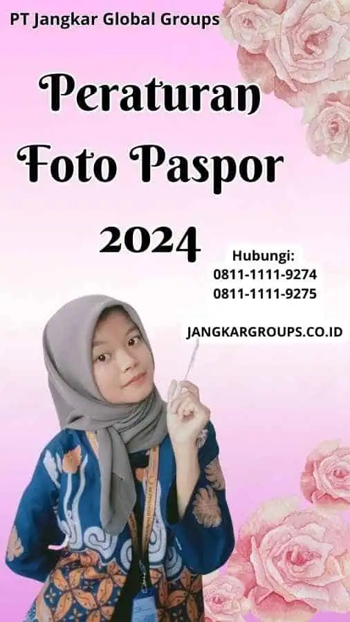 Peraturan Foto Paspor 2024