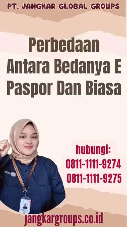 Perbedaan Antara Bedanya E Paspor Dan Biasa