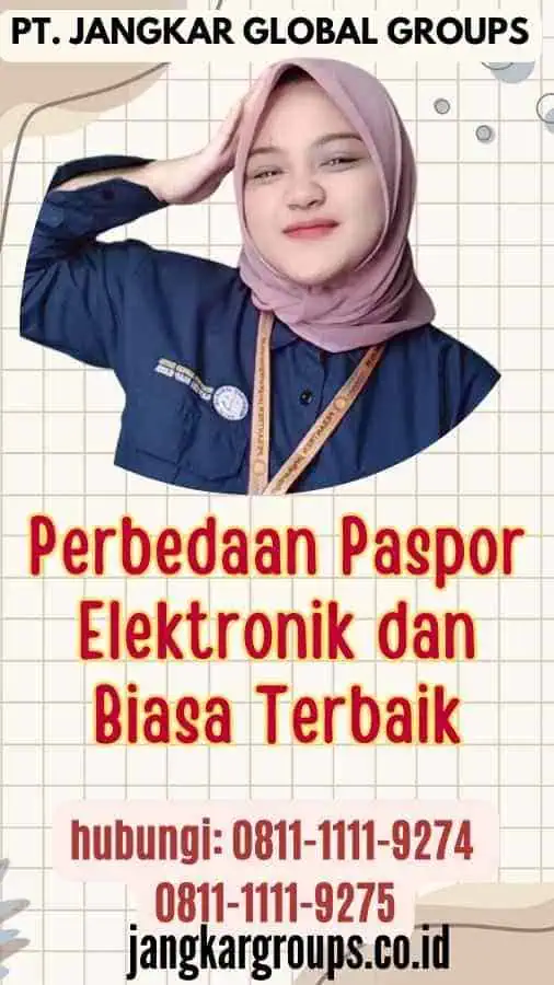 Perbedaan Paspor Elektronik dan Biasa Terbaik