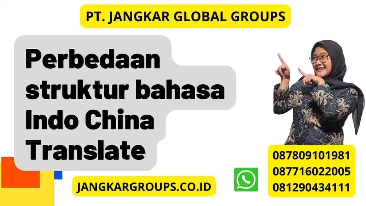 Perbedaan struktur bahasa Indo China Translate