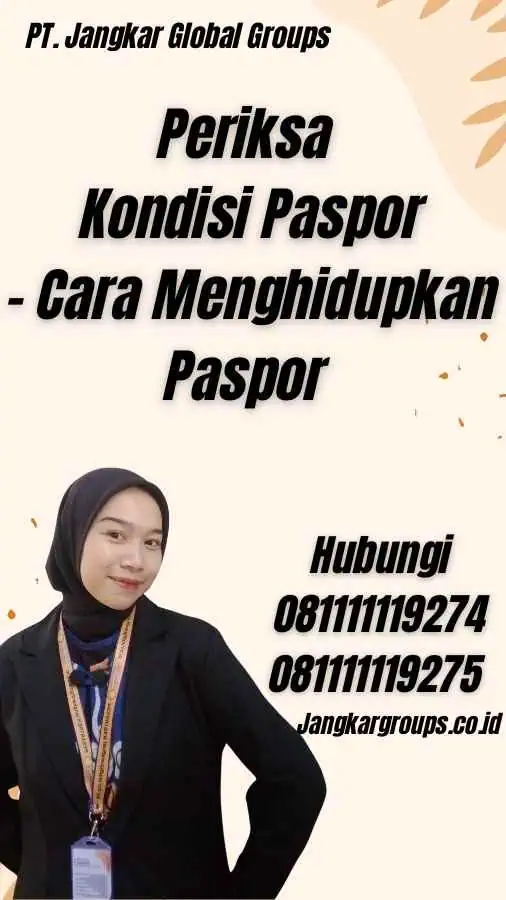 Periksa Kondisi Paspor - Cara Menghidupkan Paspor