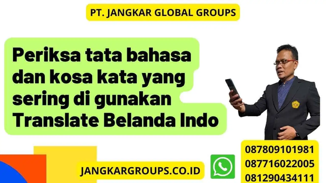 Periksa tata bahasa dan kosa kata yang sering di gunakan Translate Belanda Indo