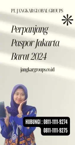 Perpanjang Paspor Jakarta Barat 2024