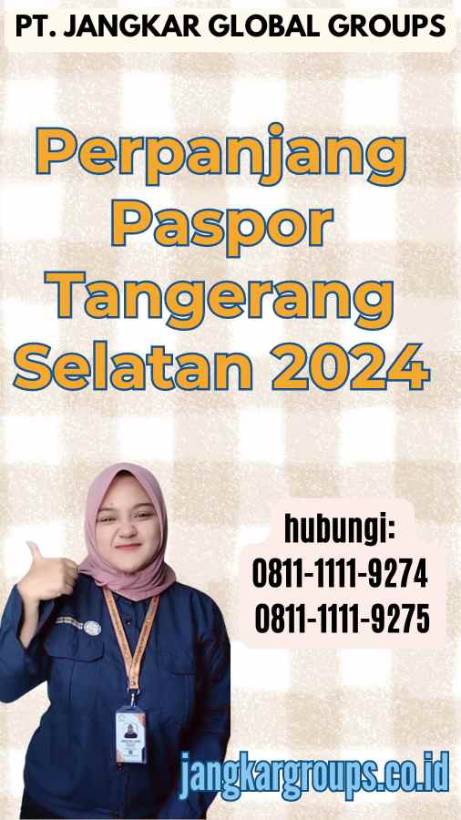 Perpanjang Paspor Tangerang Selatan 2024