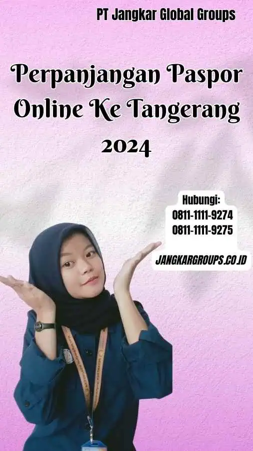 Perpanjangan Paspor Online Ke Tangerang 2024