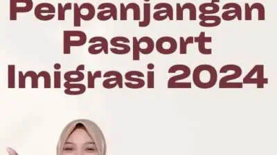 Perpanjangan Pasport Imigrasi 2024