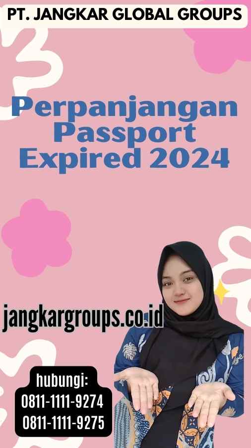 Perpanjangan Passport Expired 2024