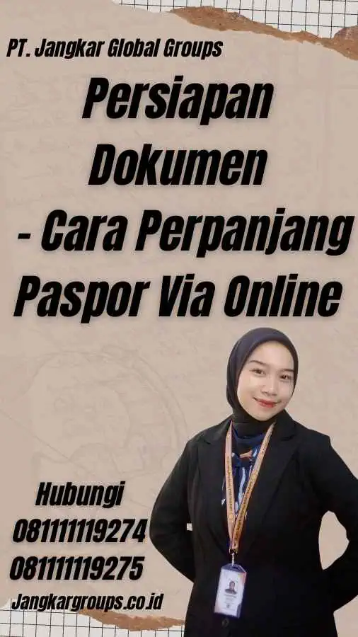 Persiapan Dokumen - Cara Perpanjang Paspor Via Online