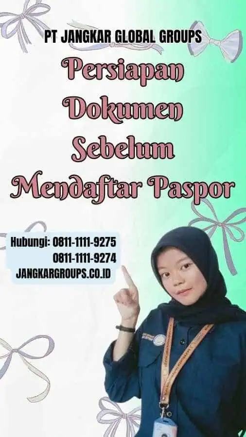 Persiapan Dokumen Sebelum Mendaftar Paspor