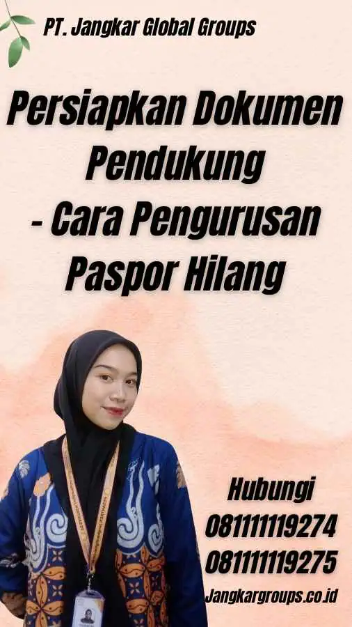 Persiapkan Dokumen Pendukung - Cara Pengurusan Paspor Hilang