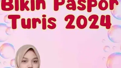 Persyaratan Bikin Paspor Turis 2024