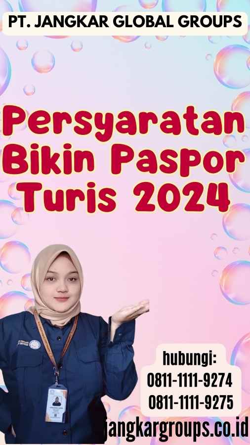 Persyaratan Bikin Paspor Turis 2024