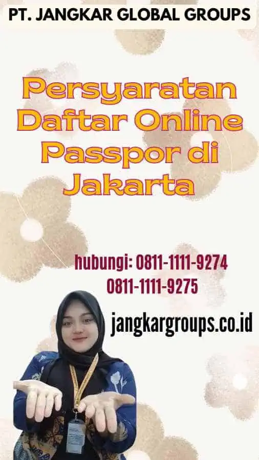 Persyaratan Daftar Online Passpor di Jakarta