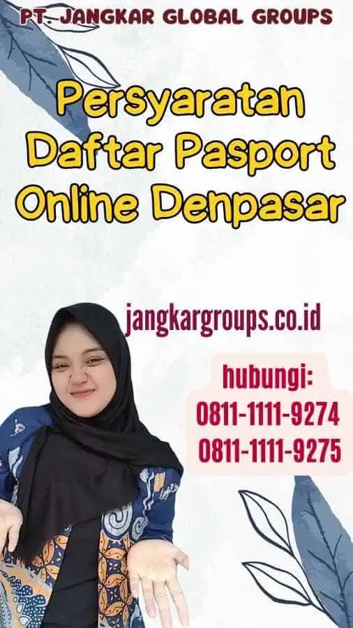 Persyaratan Daftar Pasport Online Denpasar