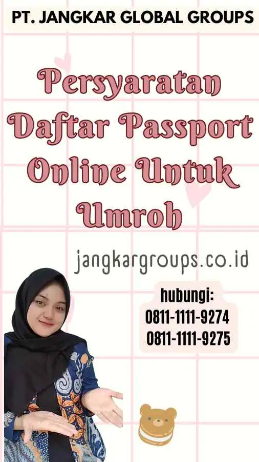 Persyaratan Daftar Passport Online Untuk Umroh