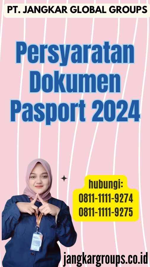 Persyaratan Dokumen Pasport 2024