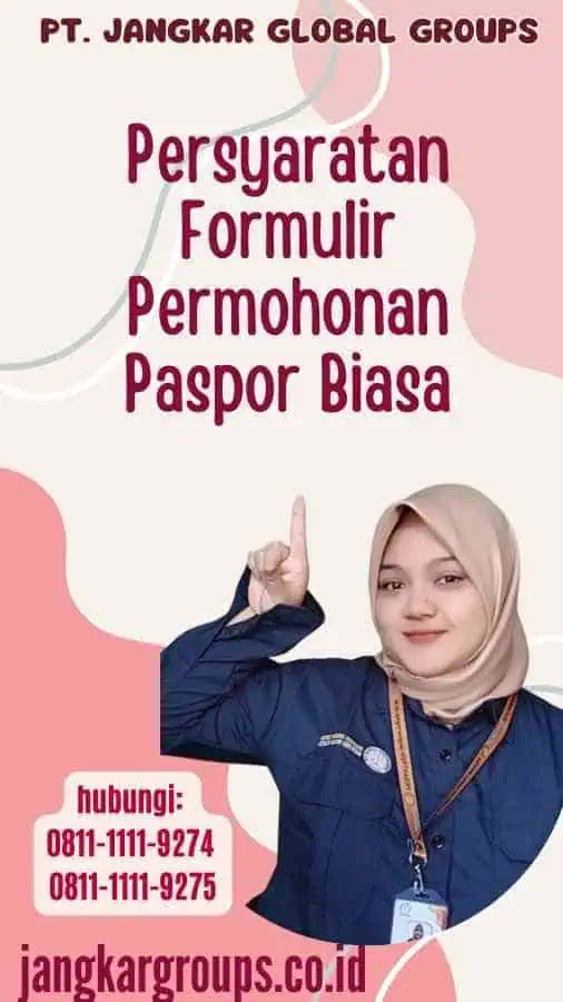 Persyaratan Formulir Permohonan Paspor Biasa