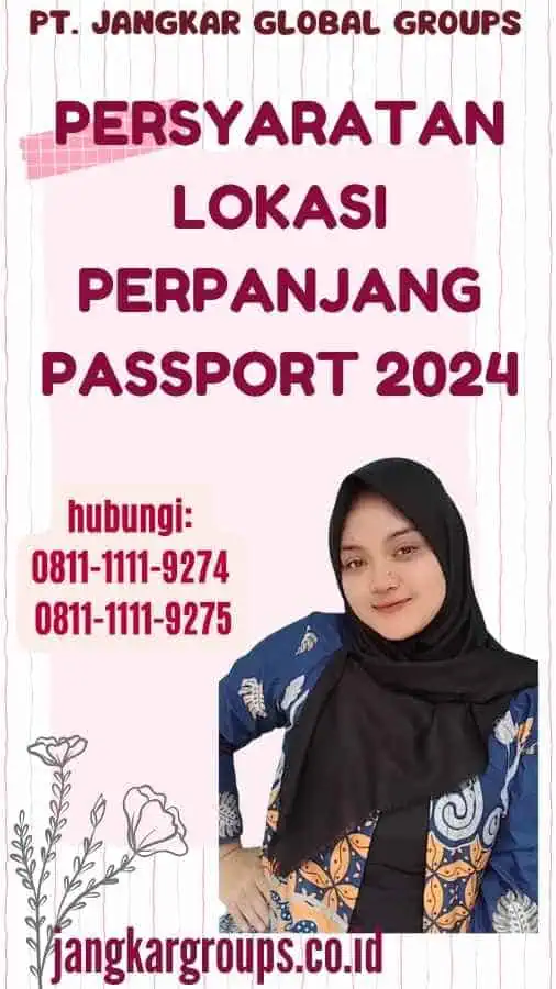 Persyaratan Lokasi Perpanjang Passport 2024