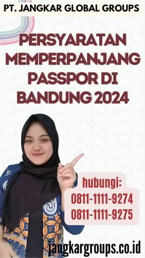 Persyaratan Memperpanjang Passpor Di Bandung 2024