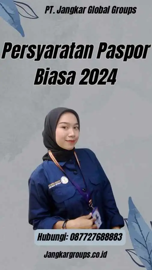 Persyaratan Paspor Biasa 2024