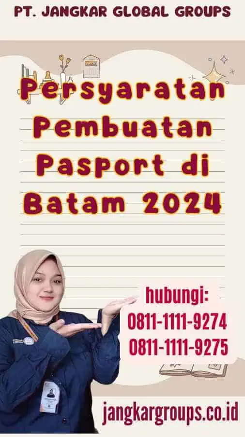 Persyaratan Pembuatan Pasport di Batam 2024