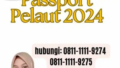 Persyaratan Pembuatan Passport Pelaut 2024