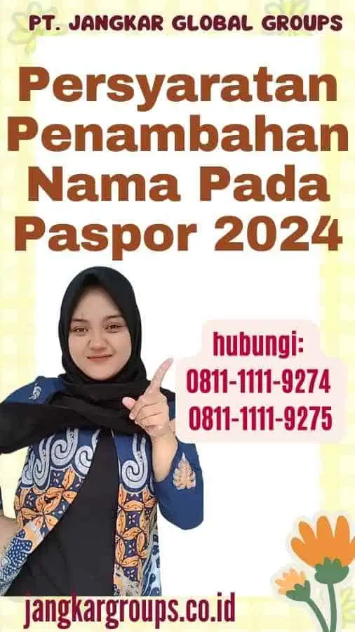 Persyaratan Penambahan Nama Pada Paspor 2024