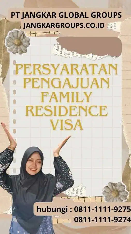 Persyaratan Pengajuan Family Residence Visa