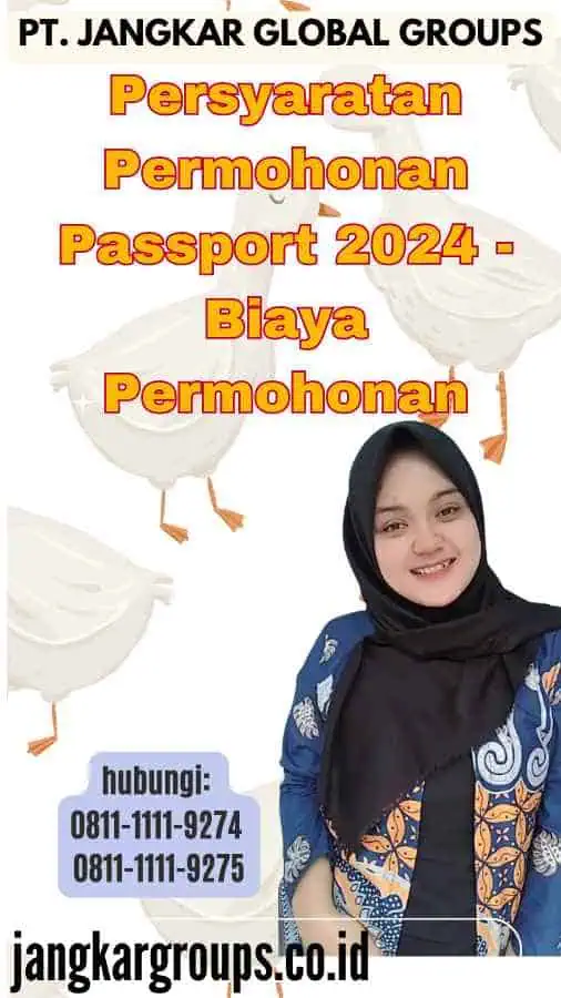 Persyaratan Permohonan Passport 2024 - Biaya Permohonan