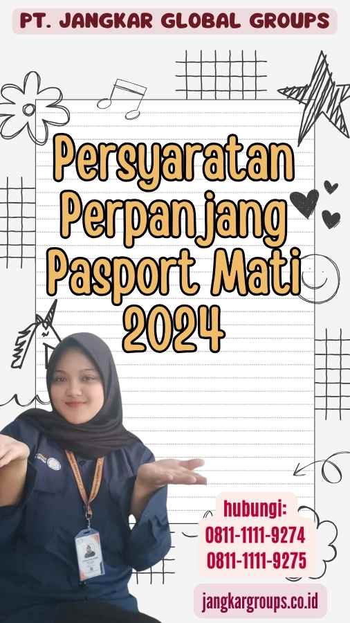 Persyaratan Perpanjang Pasport Mati 2024