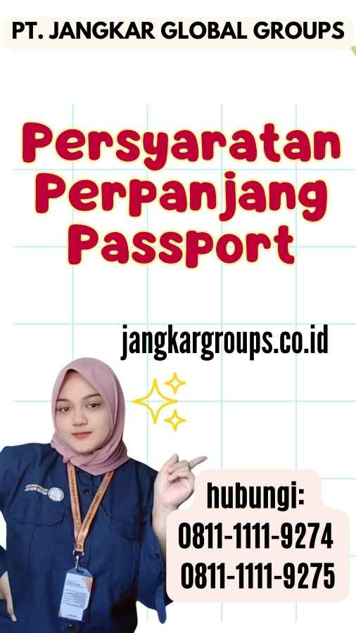 Persyaratan Perpanjang Passport