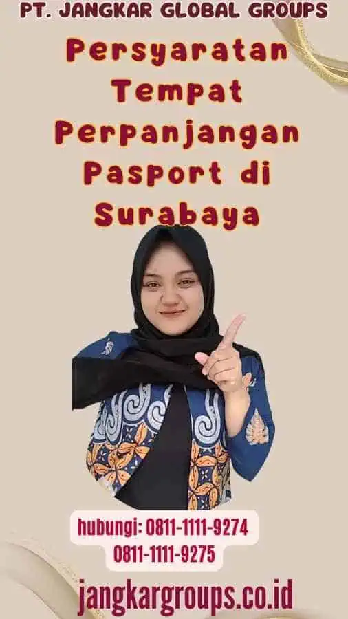 Persyaratan Tempat Perpanjangan Pasport di Surabaya