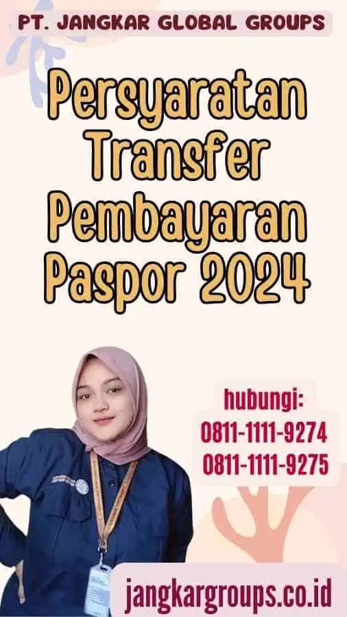 Persyaratan Transfer Pembayaran Paspor 2024