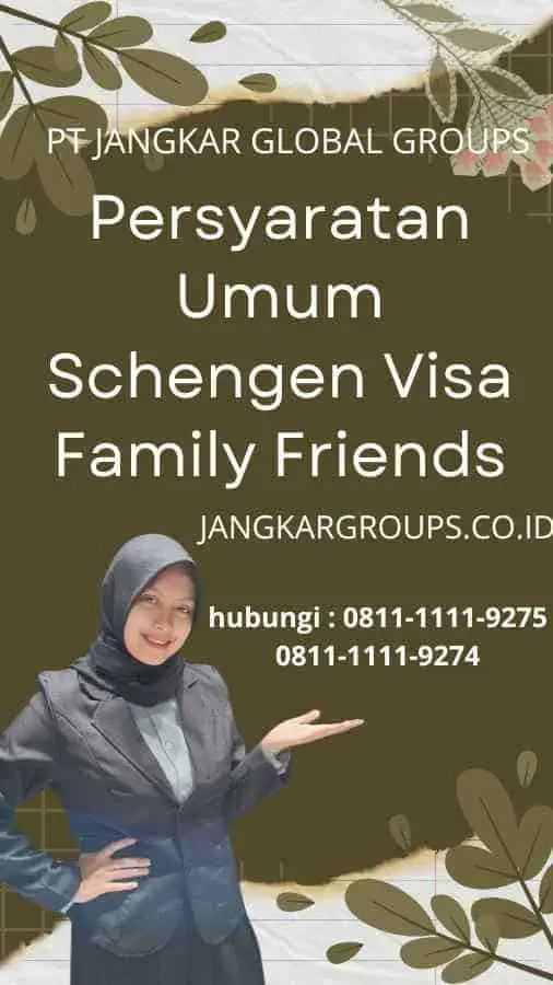 Persyaratan Umum Schengen Visa Family Friends