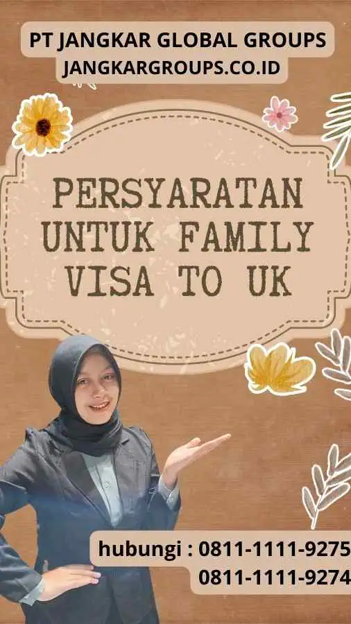 Persyaratan Untuk Family Visa To UK