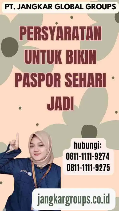 Persyaratan untuk Bikin Paspor Sehari Jadi