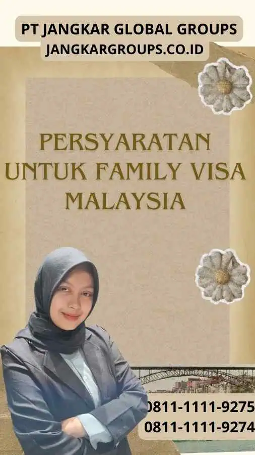 Persyaratan untuk Family Visa Malaysia