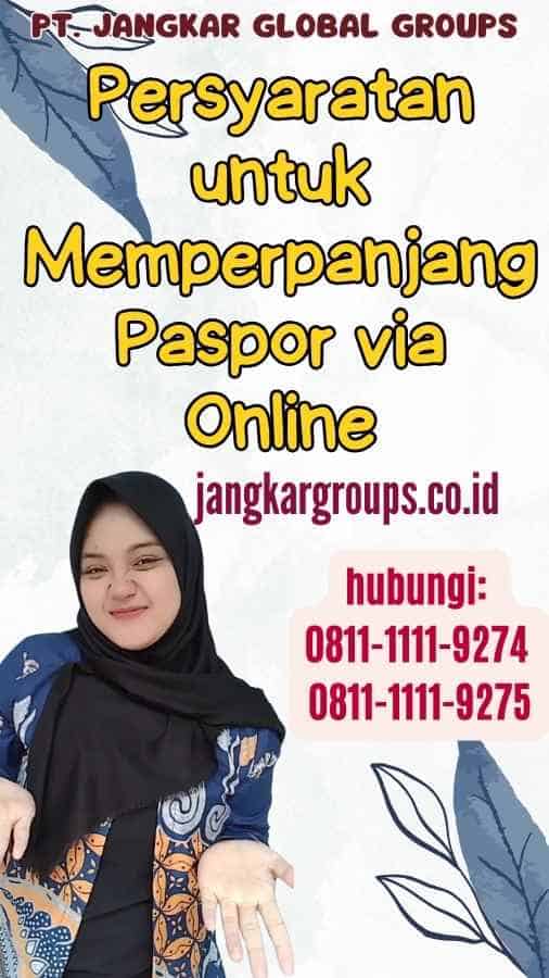 Persyaratan untuk Memperpanjang Paspor via Online