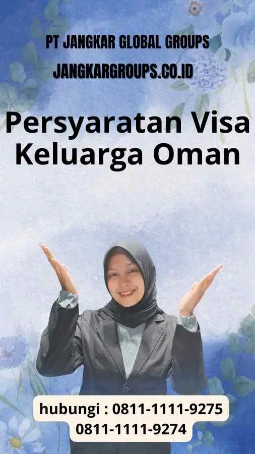 Persyaratan Visa Keluarga Oman