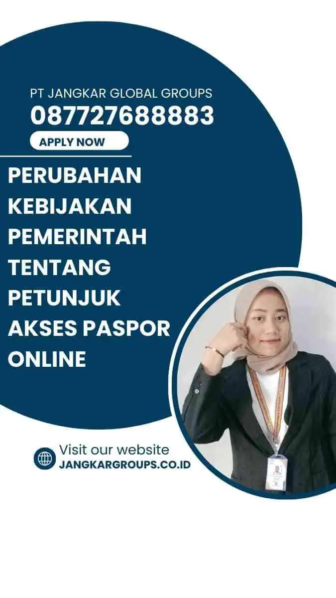 Perubahan Kebijakan Pemerintah Tentang Petunjuk Akses Paspor Online