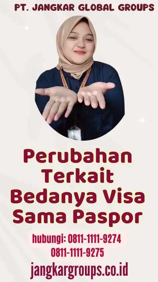 Perubahan Terkait Bedanya Visa Sama Paspor