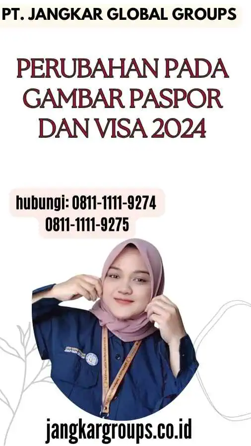 Perubahan pada Gambar Paspor Dan Visa 2024