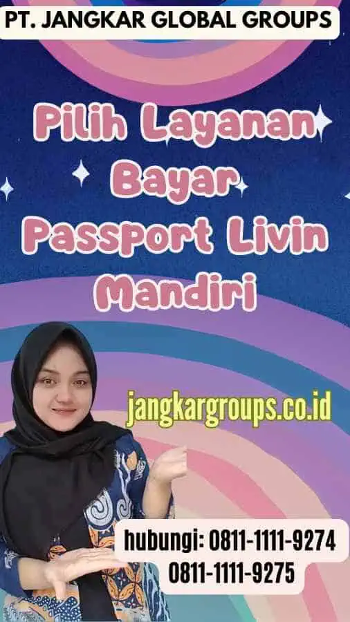 Pilih Layanan Bayar Passport Livin Mandiri