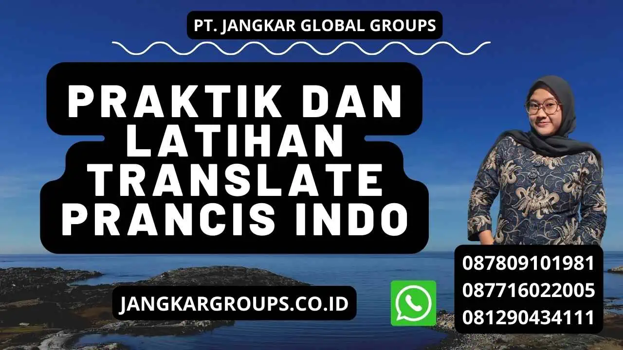 Praktik dan latihan Translate Prancis Indo