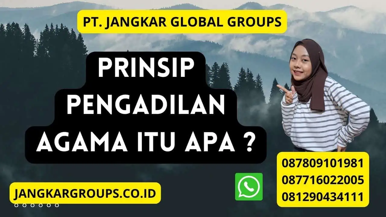 Prinsip Pengadilan Agama Itu Apa ?